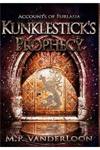Kunklestick's Prophecy