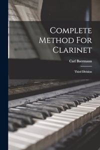 Complete Method For Clarinet