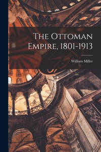 Ottoman Empire, 1801-1913