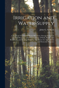 Irrigation and Water-Supply