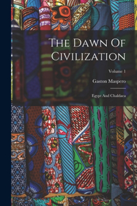 The Dawn Of Civilization