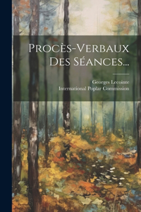 Procès-verbaux Des Séances...