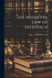 Medieval Law of Intestacy