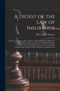 Digest of the law of Insurance