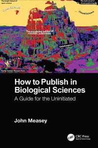How to Publish in Biological Sciences