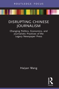 Disrupting Chinese Journalism