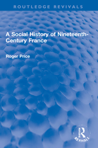 Social History of Nineteenth-Century France