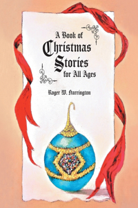 Book of Christmas Stories for All Ages