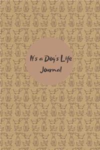 It's a Dog's Life Journal