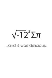 ... And It Was Delicious