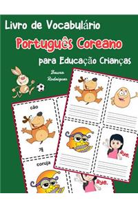 Livro de Vocabulário Português Coreano para Educação Crianças
