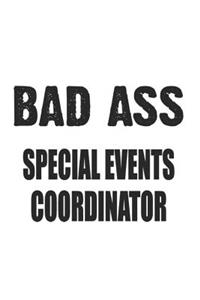 Bad Ass Special Events Coordinator