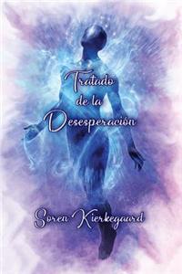 Tratado de la Desesperación (Spanish Edition)