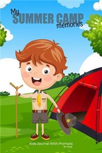 My SUMMER CAMP memories Kids Journal With Prompts for boys