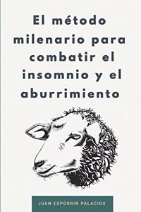 método milenario para combatir el insomnio y el aburrimiento