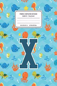 Primary Composition Notebook Grades K-2 Story Journal X