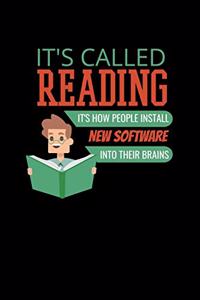 It's Called Reading It's How People Install New Software Into Their Brains