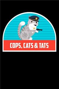 Cops, Cats & Tats