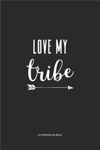 Love My Tribe