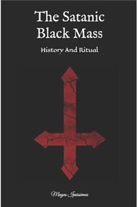 The Satanic Black Mass