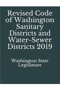 Revised Code of Washington Sanitary Districts and Water-Sewer Districts 2019