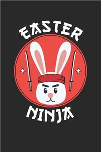 Funny Easter 'Easter Ninja' Easter Bunny Ninja - Easter Journal - Easter Notebook - Easter Diary