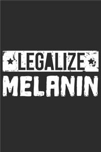 Legalize Melanin
