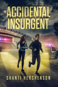 Accidental Insurgent