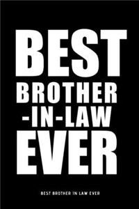 Best Brother In Law Ever