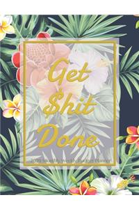 Get $hit Done 2020 Monthly Weekly Budget Planner