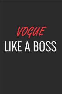 Vogue Like a Boss