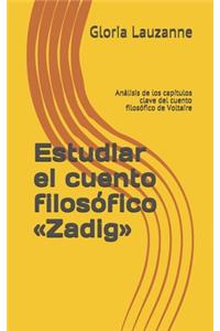 Estudiar el cuento filosófico Zadig