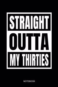 Straight Outta My Thirties Notebook