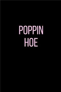 Poppin Hoe