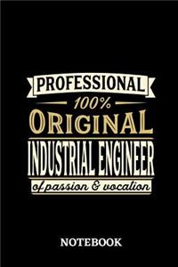 Professional Original Industrial Engineer Notebook of Passion and Vocation
