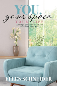 You. Your Space. Your Life.