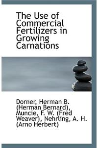 The Use of Commercial Fertilizers in Growing Carnations