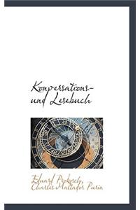 Konversations- Und Lesebuch