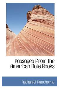 Passages from the American Note Books