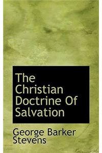 The Christian Doctrine of Salvation