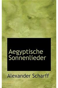 Aegyptische Sonnenlieder