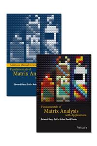 Fundamentals of Matrix Analysis with Applications Set