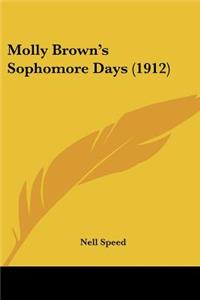 Molly Brown's Sophomore Days (1912)