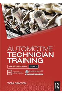 Automotive Technician Training: Practical Worksheets Level 3