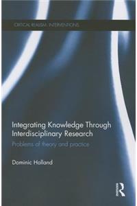 Integrating Knowledge Through Interdisciplinary Research