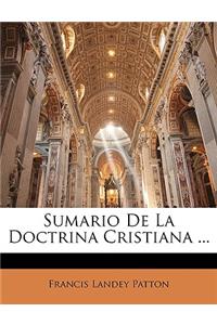 Sumario de La Doctrina Cristiana ...