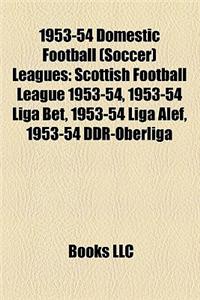 1953-54 Domestic Football (Soccer) Leagues