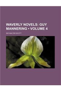 Waverly Novels (Volume 4); Guy Mannering
