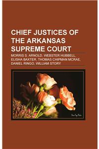 Chief Justices of the Arkansas Supreme Court