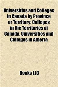 Universities and Colleges in Canada by Province or Territory